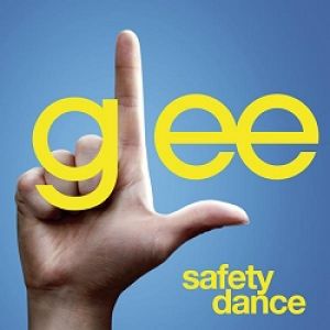 Glee Cast : Safety Dance
