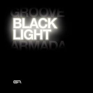 Album Groove Armada - Black Light