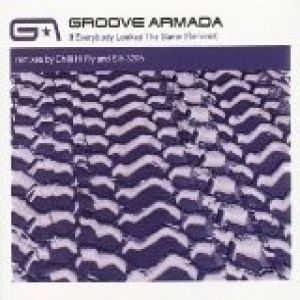If Everybody Looked the Same - Groove Armada