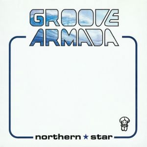 Album Groove Armada - Northern Star