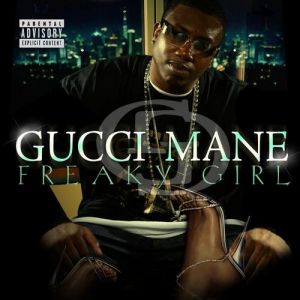 Album Gucci Mane - Freaky Gurl