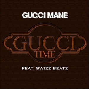 Album Gucci Mane - Gucci Time