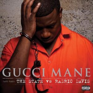 Album Gucci Mane - The State vs. Radric Davis