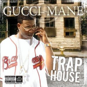 Album Gucci Mane - Trap House