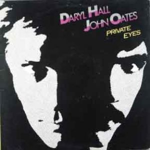 Hall & Oates : Private Eyes