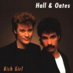 Hall & Oates Rich Girl, 1976
