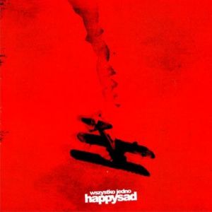 Album happysad - Wszystko jedno