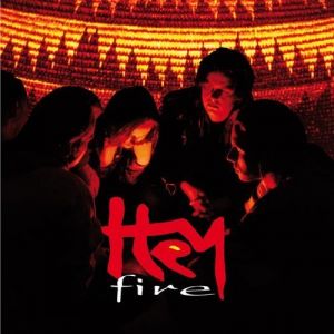 Album Fire - Hey