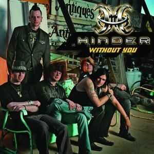 Hinder Without You, 2008