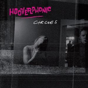 Album Hooverphonic - Circles