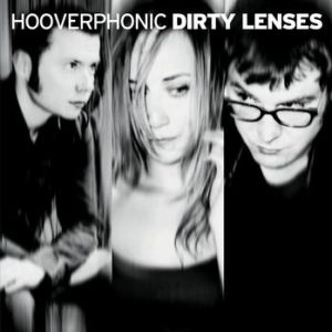 Album Hooverphonic - Dirty Lenses
