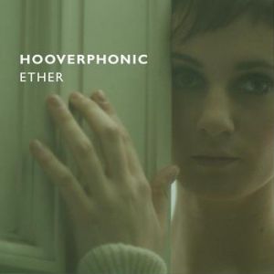 Hooverphonic Ether, 2014