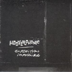Album Hooverphonic - Expedition Impossible