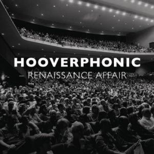 Hooverphonic Renaissance Affair, 2012