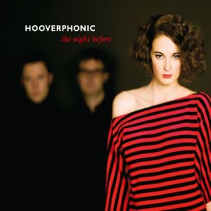 Album The Night Before - Hooverphonic