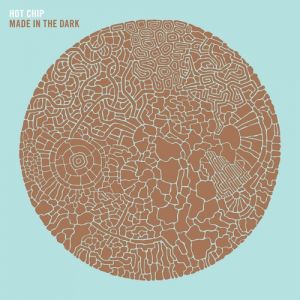 Album Hot Chip - Made in the Dark