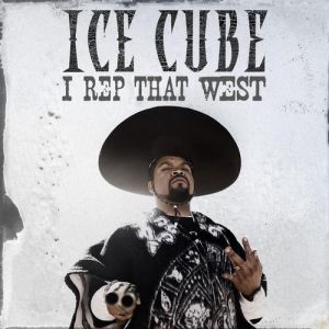 Album Ice Cube - I Rep That West