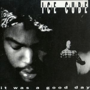 Album Ice Cube - It Was a Good Day