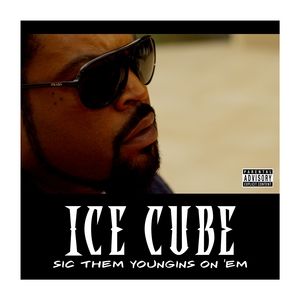 Album Ice Cube - Sic Them Youngins On 