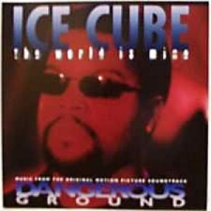 Album Ice Cube - The World Is Mine