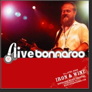 Album Iron & Wine - Iron & Wine Live Bonnaroo