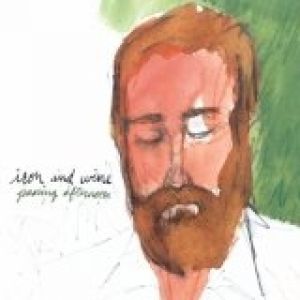 Iron & Wine : Passing Afternoon