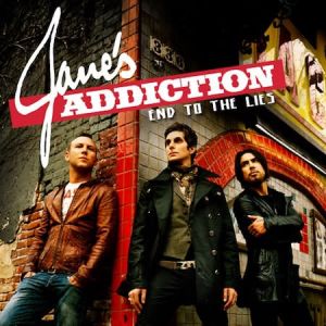 Jane's Addiction End to the Lies, 2011