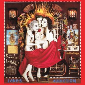 Jane's Addiction Ritual de lo habitual, 1990