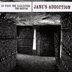 Up from the Catacombs: The Best of Jane's Addiction Album 