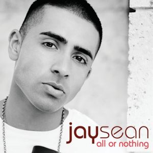 Album Jay Sean - All or Nothing