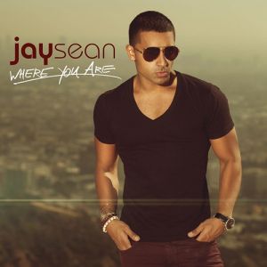Jay Sean Where You Are, 2013