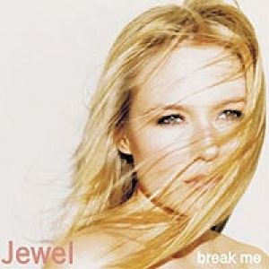 Album Break Me - Jewel