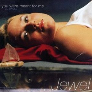 Album Jewel - You Were Meant for Me