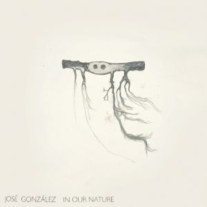 Album José González - In Our Nature