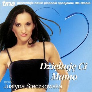 Album Justyna Steczkowska - Dziękuję Ci Mamo EP