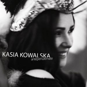 Album Kasia Kowalska - Antepenultimate