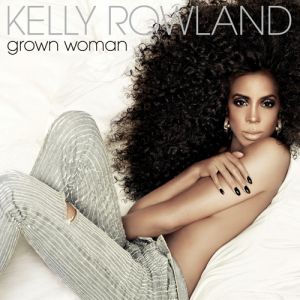 Album Kelly Rowland - Grown Woman