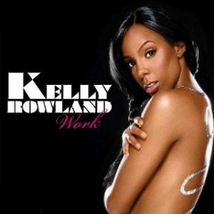Album Kelly Rowland - Work