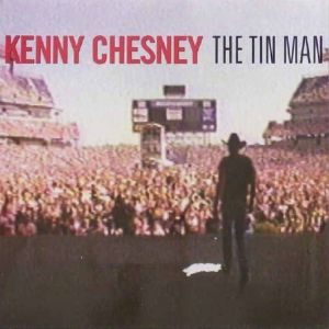 Album The Tin Man - Kenny Chesney