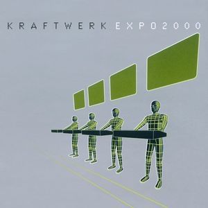 Album Kraftwerk - Expo 2000