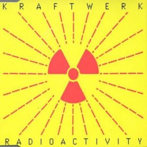 Album Radioactivity - Kraftwerk