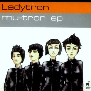 Album Ladytron - Mu-Tron EP