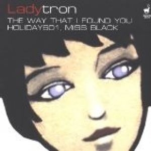 Album Ladytron - The Way That I Found You