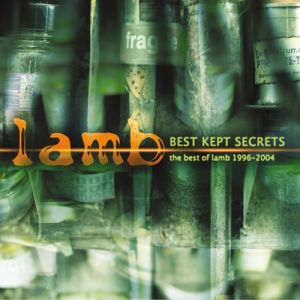 Lamb Best Kept Secrets: The Best of Lamb 1996-2004, 2004