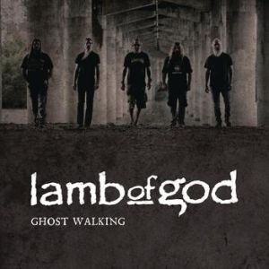 Album Lamb of God - Ghost Walking