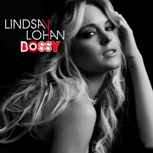 Album Lindsay Lohan - Bossy