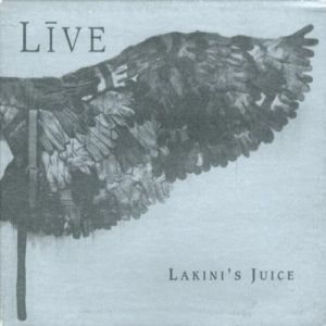 Album Lakini's Juice - Live