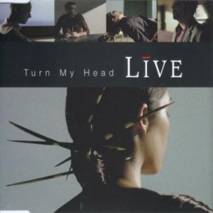Album Turn My Head - Live
