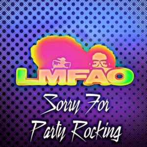 LMFAO Sorry for Party Rocking, 2012