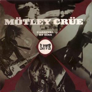 Album Mötley Crüe - Carnival of Sins Live